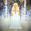26 – Утренняя Роса / Seasons of the Witch – Beltane Oracle
